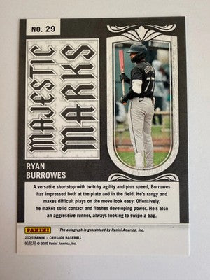 2025 Panini Crusade Ryan Burrowes Majestic Marks Auto #29 Chicago White Sox