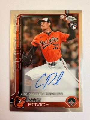 2025 Topps Chrome Cade Povich Auto RC RA-CP Baltimore Orioles